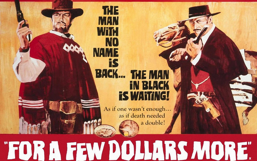For A Few Dollars More (1965) นักล่าเพชรตัดเพชร 
